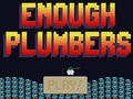 Enough Plumbers para jugar online