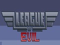 League Of Evil para jugar online