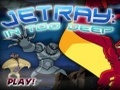 Jetray In Too Deep para jugar online